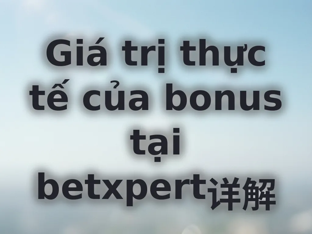 Cách tính giá trị bonus